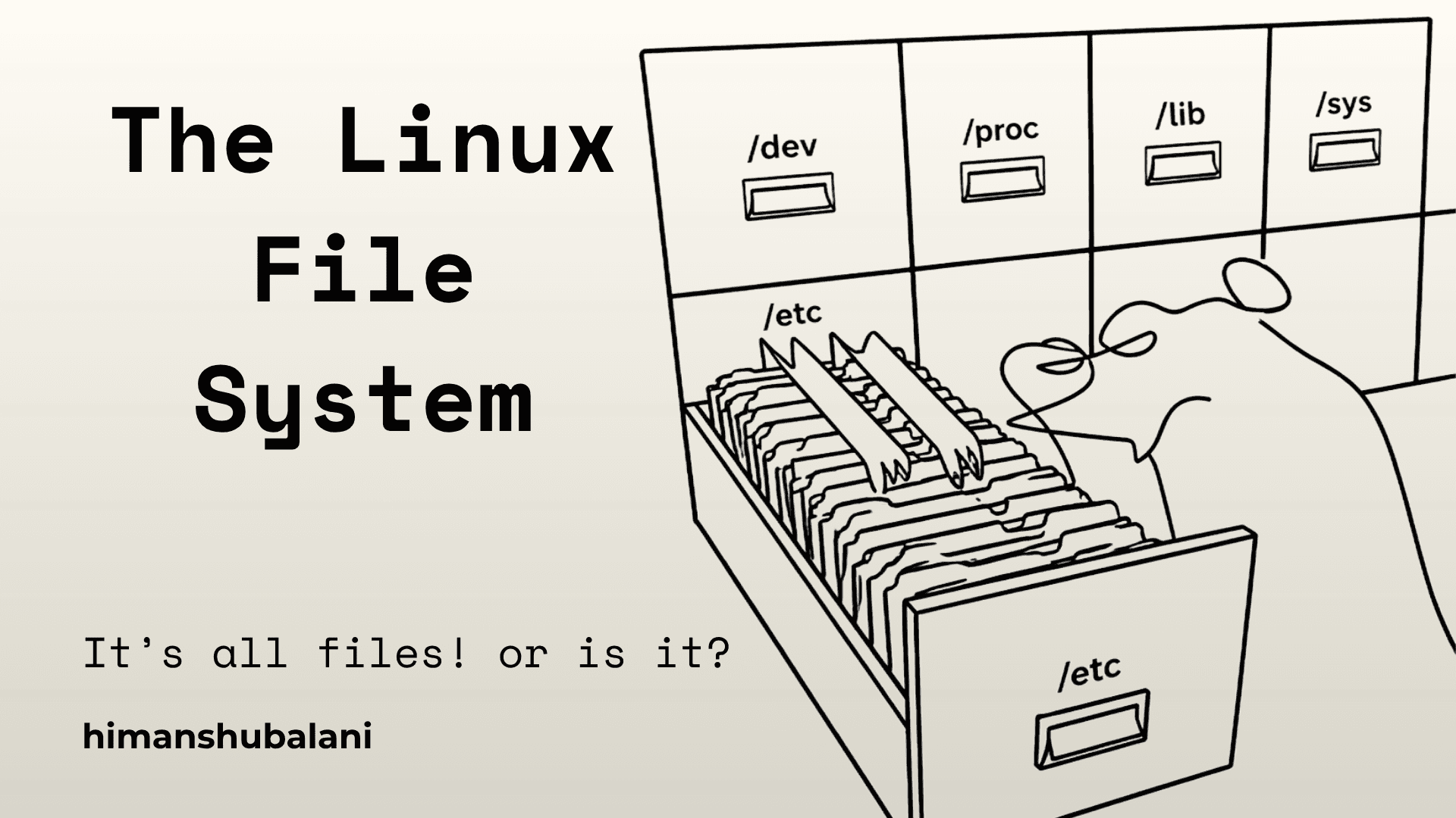 How Linux runs on files - The Linux File System